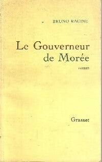 Livrenpoche : Le gouverneur de Morée - Bruno Racine - Livre