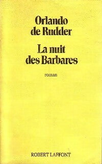 Livrenpoche : La nuit des barbares - Orlando De Rudder - Livre