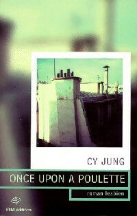 Livrenpoche : Once upon a poulette - Cy Jung - Livre