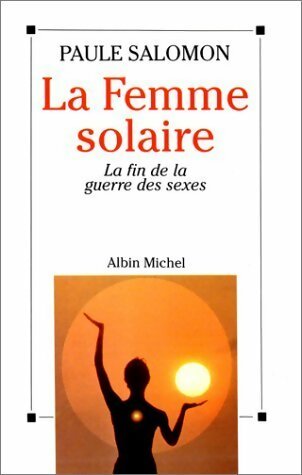 Livrenpoche : La femme solaire - Paule Salomon - Livre