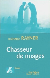 Chasseur de nuages - Richard Rayner -  Best-Sellers - Livre