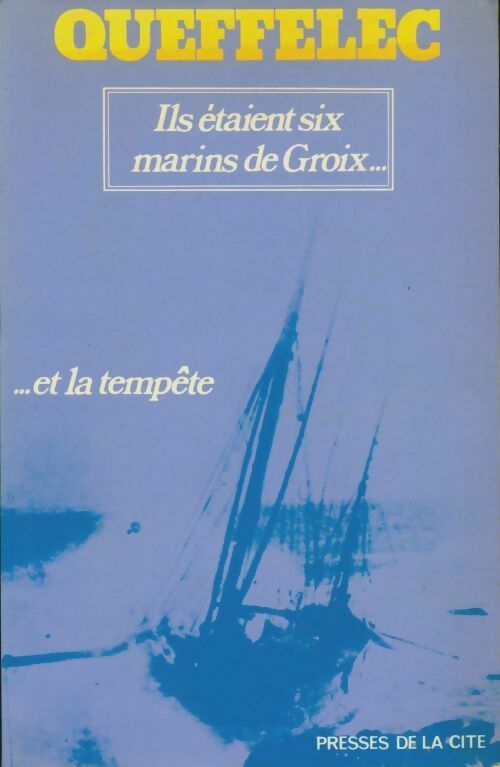 Livrenpoche : Ils étaient six marins de Groix... - Henri Quéffelec - Livre