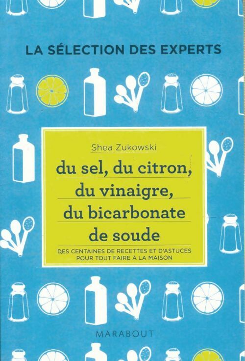 Livrenpoche : Du sel, du citron, du vinaigre, du bicarbonate - Shea Zukowski - Livre