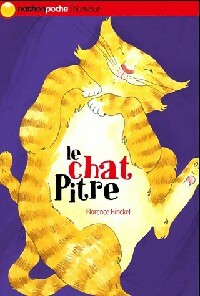 Livrenpoche : Le chat pitre - Florence Hinckel - Livre