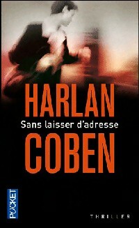 Livrenpoche : Sans laisser d'adresse - Harlan Coben - Livre