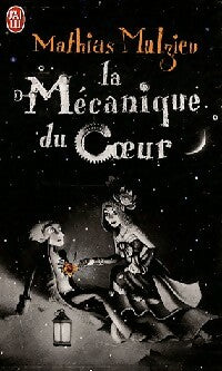 Livrenpoche : La mécanique du coeur - Mathias Malzieu - Livre