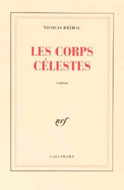Livrenpoche : Les corps célestes - Nicolas Bréhal - Livre