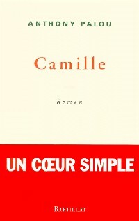 Camille - Anthony Palou -  Bartillat GF - Livre