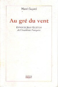 Livrenpoche : Au gré du vent - Henri Guyard - Livre