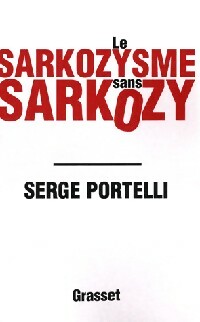 Livrenpoche : Le sarkozysme sans Sarkozy - Serge Portelli - Livre