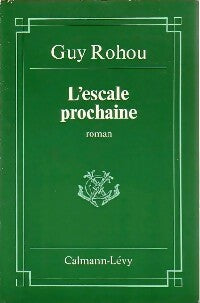 Livrenpoche : L'escale prochaine - Guy Rohou - Livre
