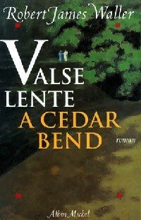 Livrenpoche : Valse lente à Cédar Bend - Robert James Waller - Livre