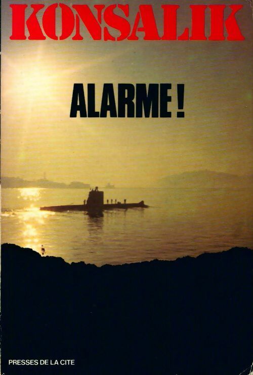 Livrenpoche : Alarme ! - Heinz G. Konsalik - Livre