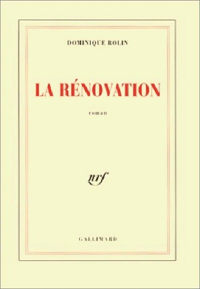 Livrenpoche : La rénovation - Dominique Rolin - Livre