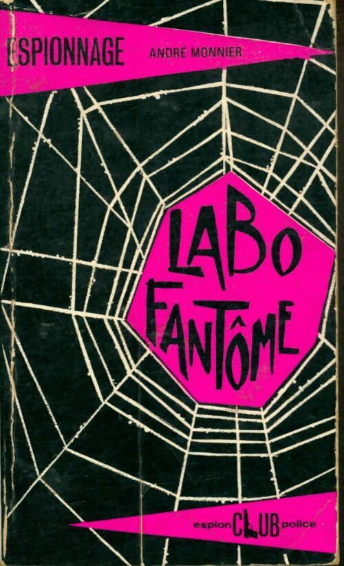 Livrenpoche : Labo fantôme - André Monnier - Livre