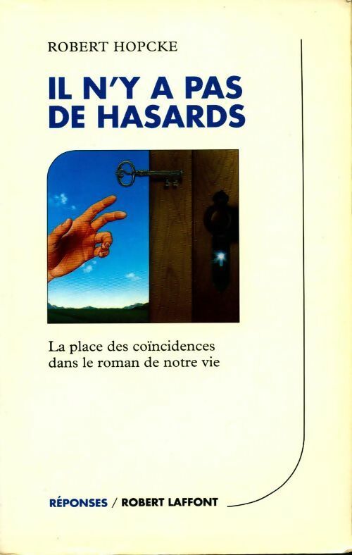 Livrenpoche : Il n'y a pas de hasards - Robert Hopcke - Livre