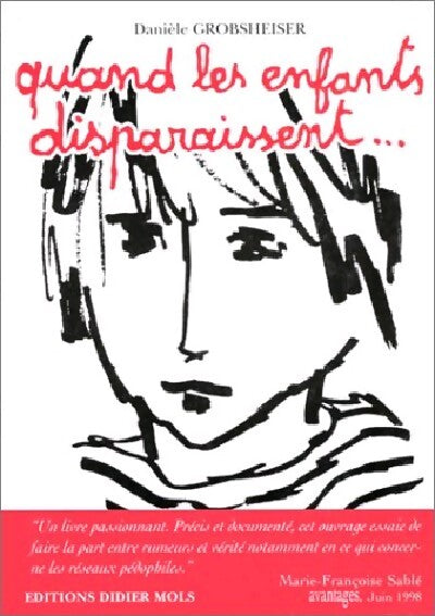 Quand les enfants disparaissent... - Danièle Grobheiser - Livre