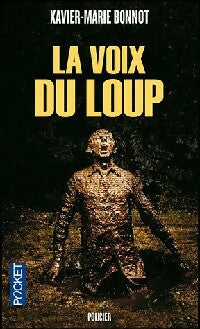 Livrenpoche : La voix du loup - Xavier-Marie Bonnot - Livre