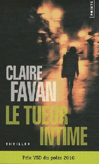 Livrenpoche : Le tueur intime - Claire Favan - Livre