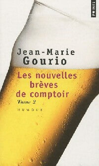 Livrenpoche : Les nouvelles brèves de comptoir Tome II - Jean-Marie Gourio - Livre