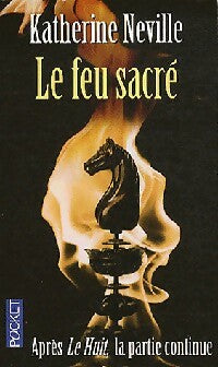 Livrenpoche : Le feu sacré - Katherine Neville - Livre