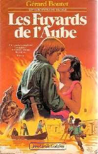 Livrenpoche : Les fuyards de l'aube - Gérard Boutet - Livre