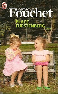 Place Furstenberg - Lorraine Fouchet - Livre