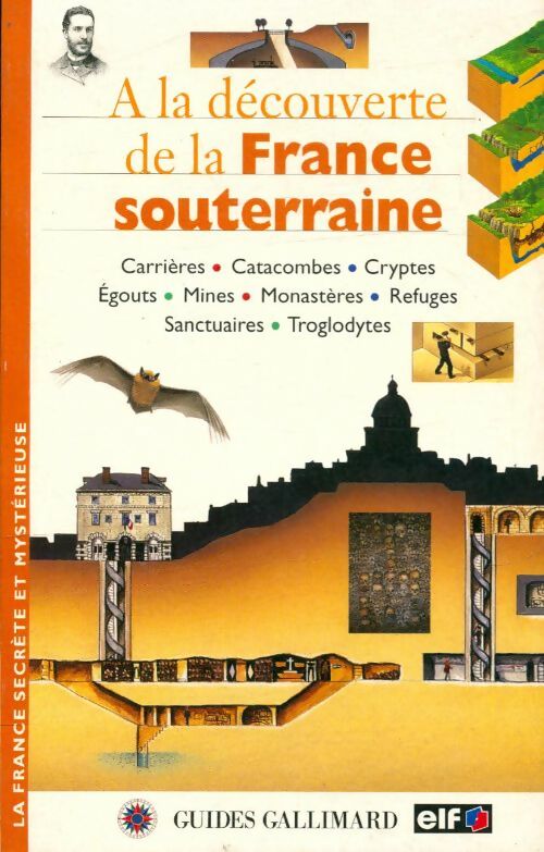 Livrenpoche :  A la découverte de la France souterraine - Patrick Saletta - Livre