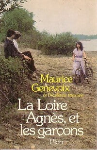 Livrenpoche : La Loire, Agnès et les garçons - Maurice Genevoix - Livre