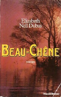 Livrenpoche : Beau-Chêne - Elisabeth Nell Dubus - Livre