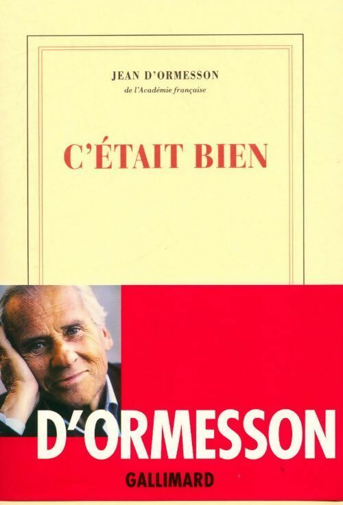 Livrenpoche : C'était bien - Jean D'Ormesson - Livre