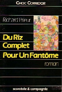 Livrenpoche : Du riz complet pour un fantôme - Richard Prieur - Livre