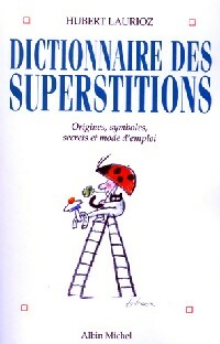 Livrenpoche : Dictionnaire des superstitions - Hubert Laurioz - Livre