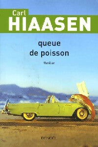 Livrenpoche : Queue de poisson - Carl Hiaasen - Livre