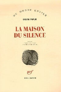 Livrenpoche : La maison du silence - Orhan Pamuk - Livre