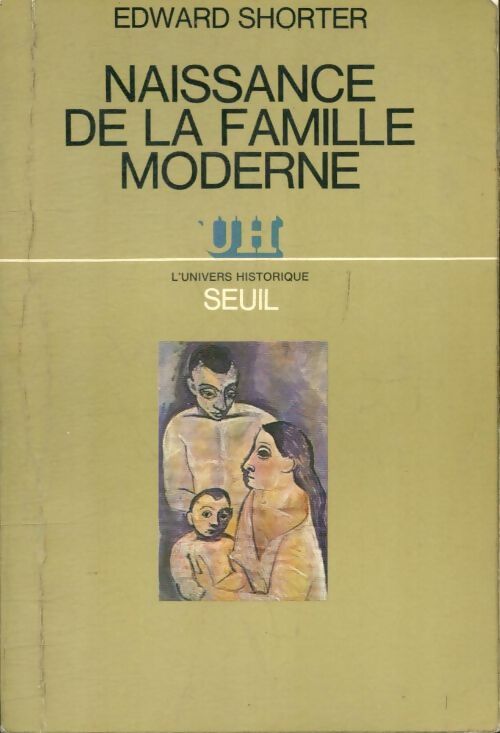 Livrenpoche : Naissance de la famille moderne - Edward Shorter - Livre