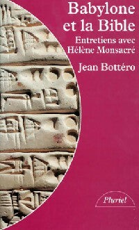 Babylone et la Bible - Jean Bottéro - Livre