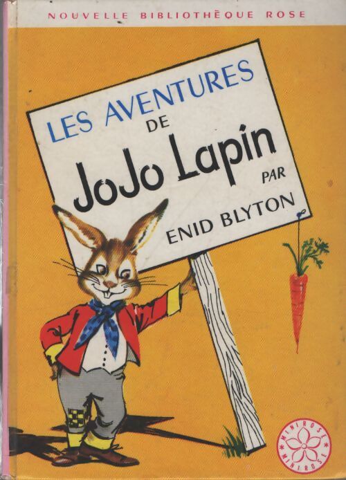 Les aventures de Jojo Lapin - Enid Blyton - Livre