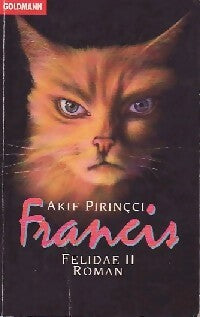 Livrenpoche : Felidae II : Francis - Akif Pirinçci - Livre