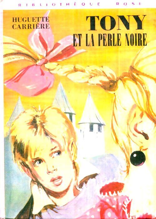 Livrenpoche : Tony et la perle noire - Huguette Carrière - Livre