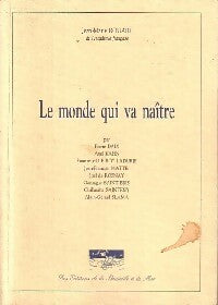 Livrenpoche : Le monde qui va naître - Collectif - Livre