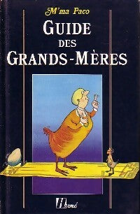 Livrenpoche : Guide des grands-mères - M'ma Paco - Livre