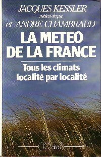 Livrenpoche : La météo de la France - Jacques Kessler, André Chambraud - Livre