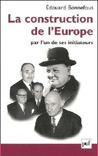 Livrenpoche : La construction de l'Europe par l'un de ses initiateurs - Edouard Bonnefous - Livre