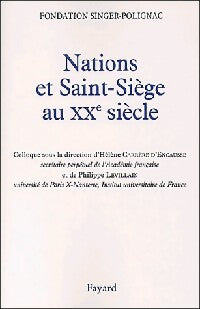 Livrenpoche : Nations et Saint-Siège au XXe siècle - Fondation Singer-Polignac - Livre
