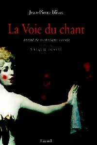 Livrenpoche : Les voies du chant - Jean-Pierre Blivet - Livre