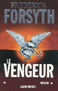 Livrenpoche : Le vengeur - Frederick Forsyth - Livre