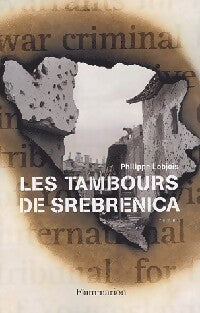 Livrenpoche : Les tambours de Srebrenica - Philippe Lobjois - Livre