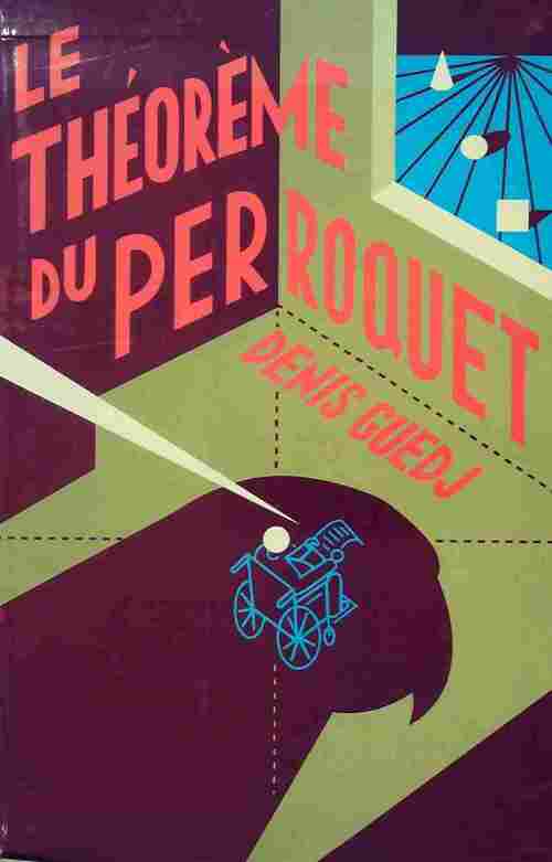 Livrenpoche : Le théorème du perroquet - Denis Guedj - Livre