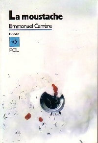 La moustache - Emmanuel Carrère -  POL GF - Livre